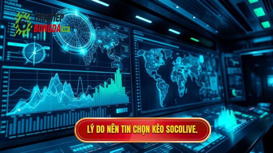 3. Phân tích đa chiều: Tại sao nên tin chọn Kèo bóng đá Socolive?